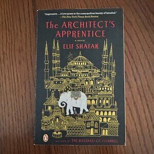 The Architect's Apprentice - Novel by Elif Shafak - Great Condition